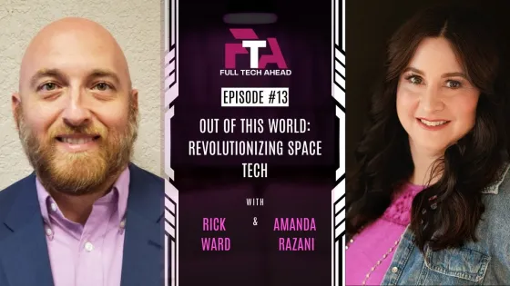 Out of This World: Revolutionizing Space Tech with Rick Ward