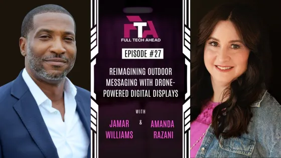 Reimagining Outdoor Messaging with Drone-Powered Digital Displays with Jamar Williams